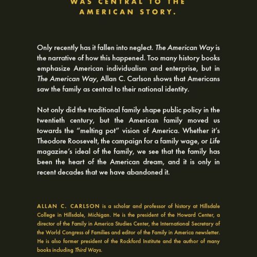 allan c carlson books paperback the american way family and community in the shaping of the american identity 29747745226800