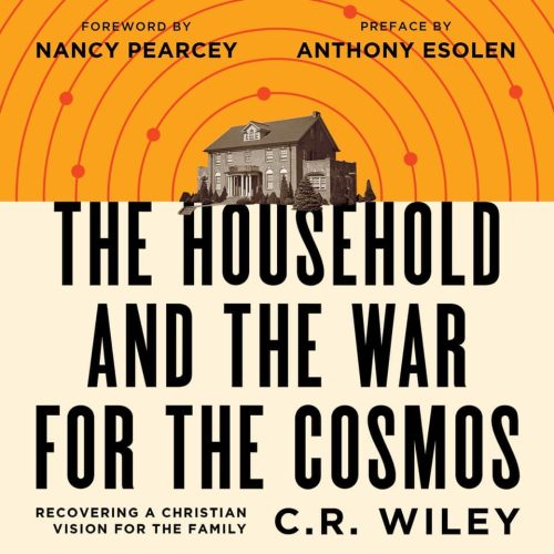 c r wiley books audio download the household and the war for the cosmos 32380763373616