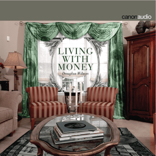 douglas wilson audio cd living with money 11572585889840