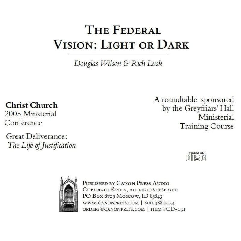 douglas wilson audio the federal vision light or dark 11620328833072