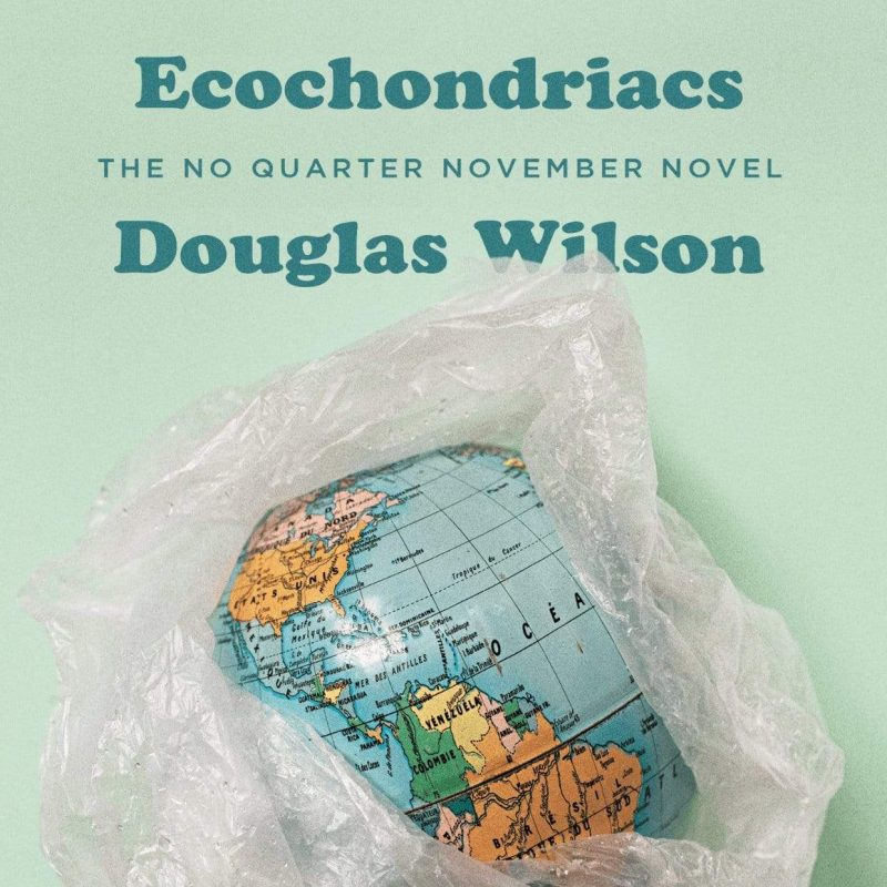 douglas wilson books audiobook ecochondriacs the no quarter november novel 28750104821808