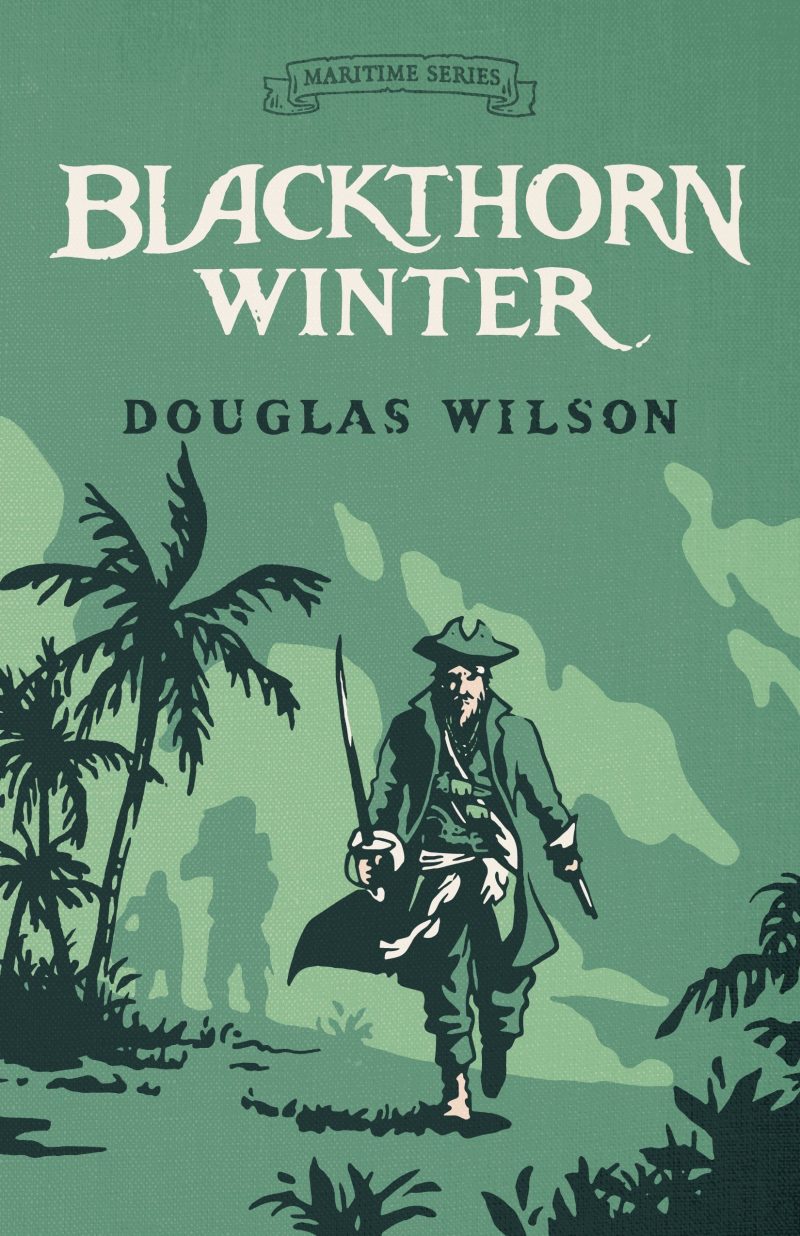 douglas wilson books blackthorn winter maritime series book 1 31435866603568