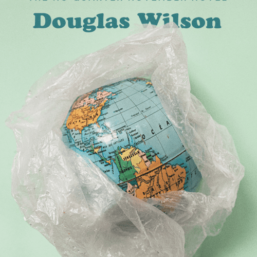 douglas wilson books ecochondriacs the no quarter november novel 28750104887344