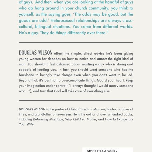 douglas wilson books paperback get the guy how to be the kind of woman the kind of man you want to marry would want to marry 31877276336176