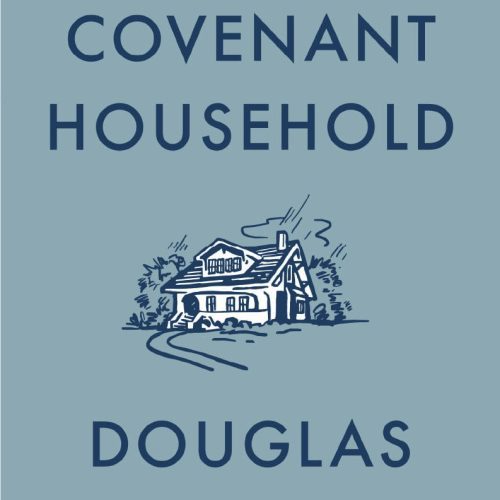 douglas wilson books paperback the covenant household 30914253357104