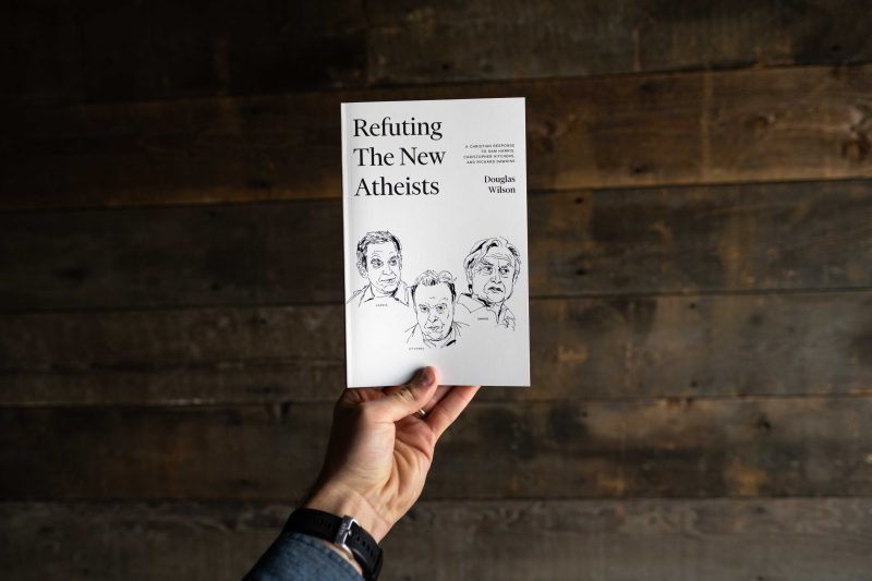 douglas wilson books refuting the new atheists 28444471394352