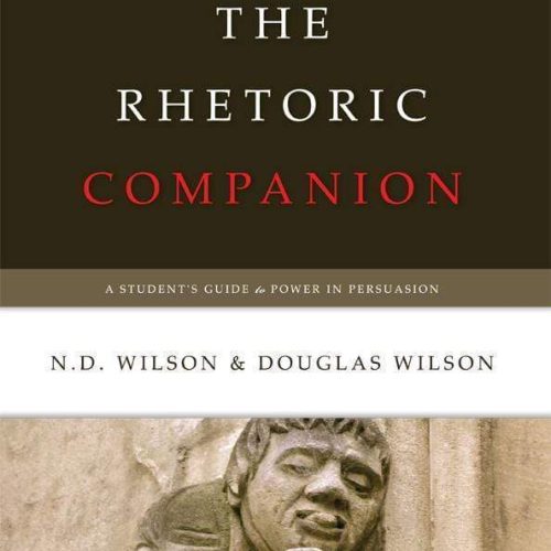 douglas wilson package the rhetoric companion 28066820456496