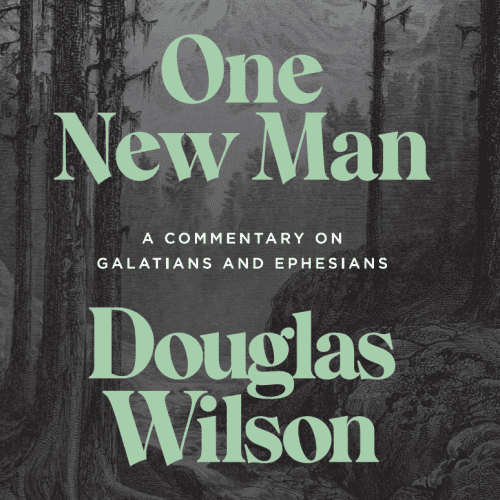 douglas wilson tbd one new man a commentary on galatians and ephesians 32232367783984 0d5e27a6 e0b8 4e37 9a82 65eb90163d4c