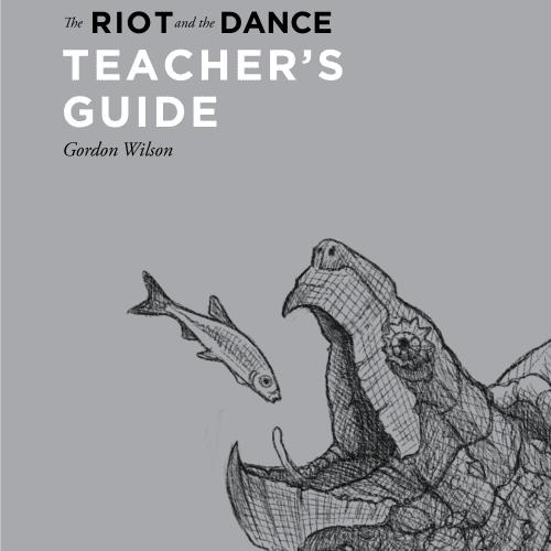 gordon wilson books teacher s guide for the riot and the dance 28066983936048