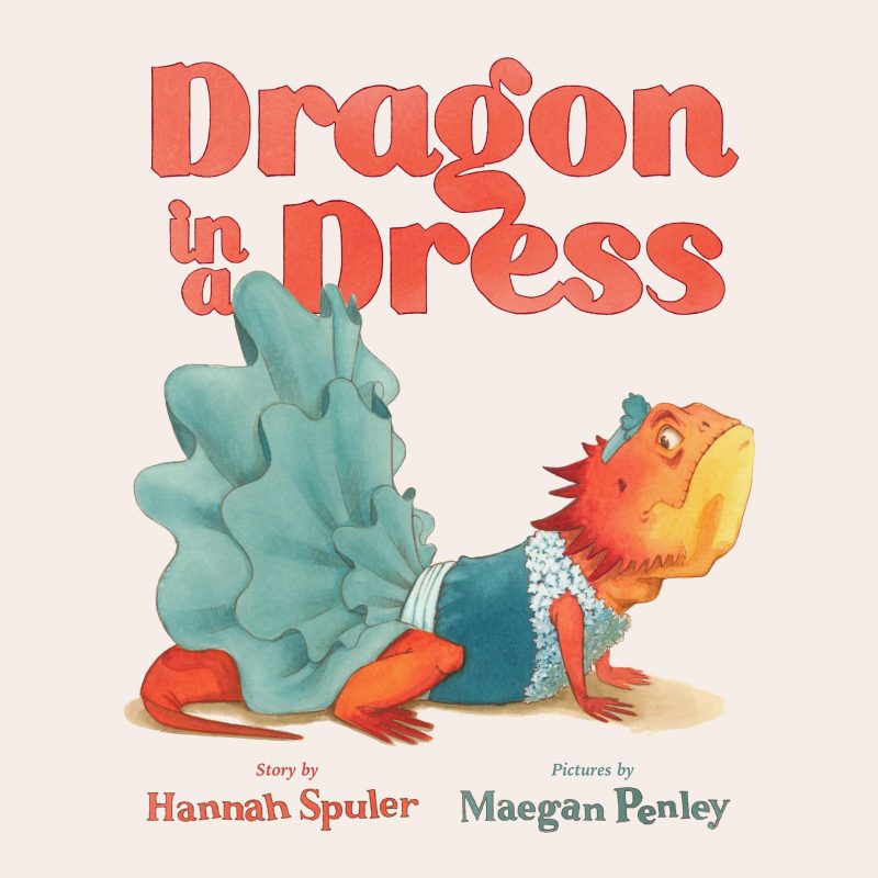 hannah spuler books dragon in a dress 32109883555888