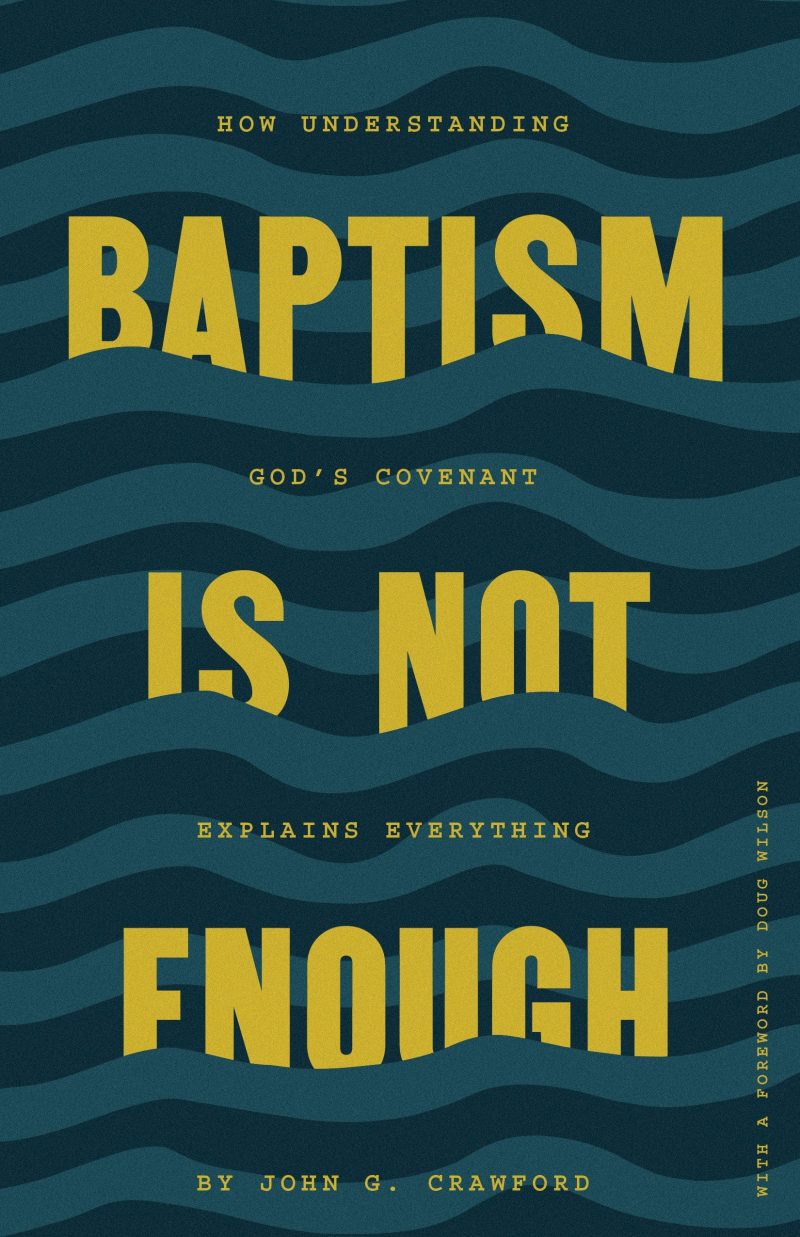 john g crawford books baptism is not enough 30011092434992