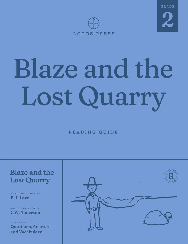 logos press guides blaze and the lost quarry reading guide download 31282376245296