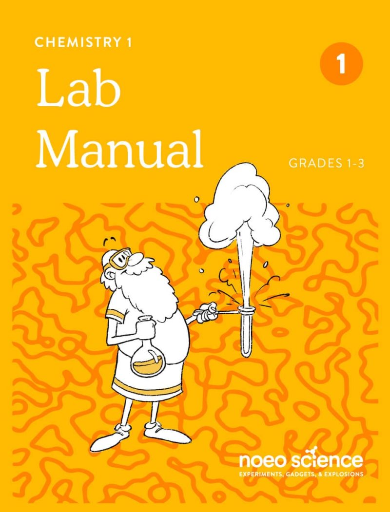 noeo science package lab manual chemistry 1 grades 1 3 31324559540272