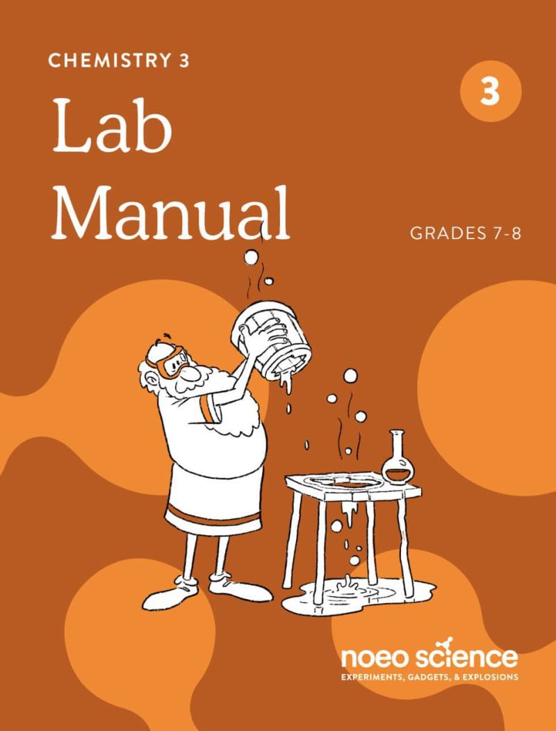 noeo science package lab manual chemistry 3 grades 7 8 31324561834032